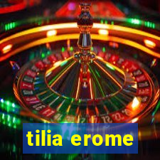 tilia erome